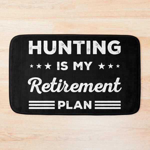 Item preview, Hunting Is My Retirement Plan Funny Hunting Lover designed and sold by RareBunny.