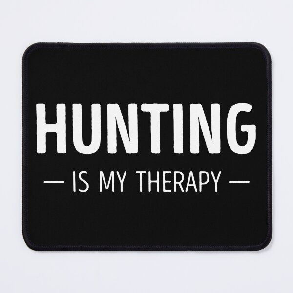 Item preview, Hunting Is My Therapy Funny Hunting Lover designed and sold by RareBunny.