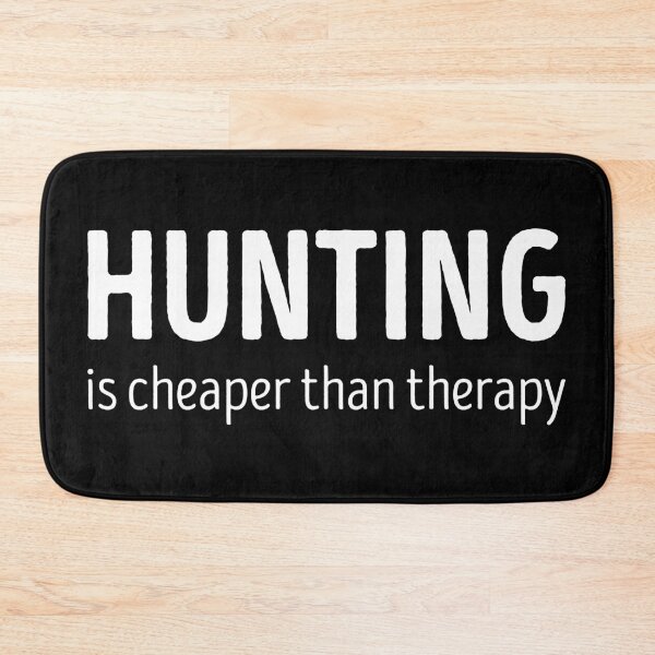 Item preview, Hunting Is Cheaper Than Therapy Funny Hunting Lover designed and sold by RareBunny.