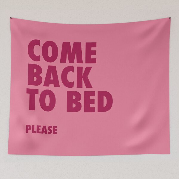 Item preview, Cozy Bedroom Quote – Come Back to Bed, Please designed and sold by junkydotcom.