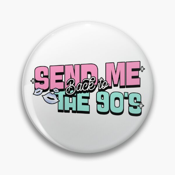 Item preview, Send me back to the 90's designed and sold by Tracetees.