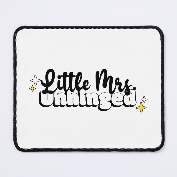 Item preview, Little Mrs. Unhinged  designed and sold by Tracetees.