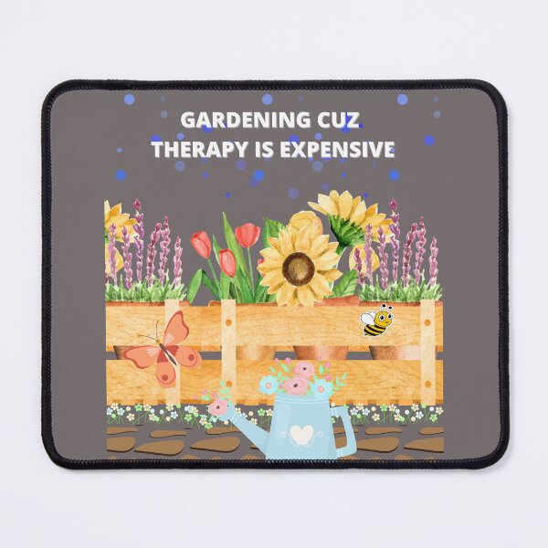 Item preview, Gardening Cuz Therapy is Expensive designed and sold by HotNerdShirts.