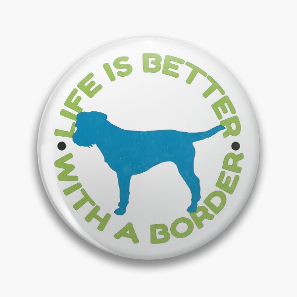Item preview, Life is Better with a Border Terrier Dog designed and sold by MoePark.