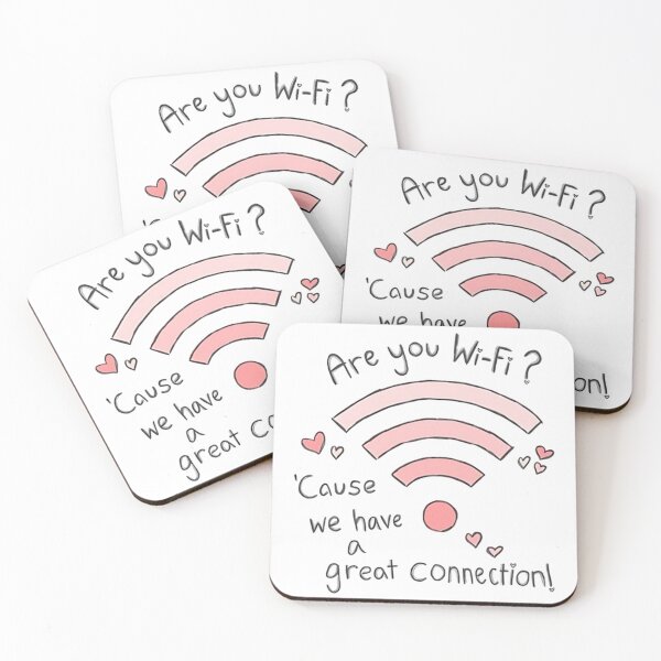 Item preview, Funny Are You Wi-Fi? Because We Have Great Connection! designed and sold by Vicky021.