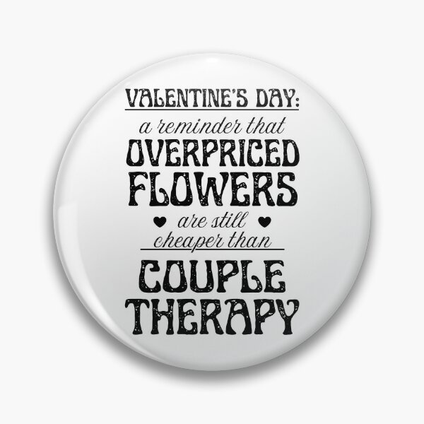 Item preview, Overpriced Flowers and Couple Therapy | Cynic Valentine's Day designed and sold by ObsidianDaz.