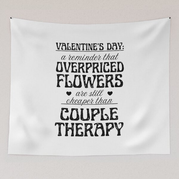 Item preview, Overpriced Flowers and Couple Therapy | Cynic Valentine's Day designed and sold by ObsidianDaz.
