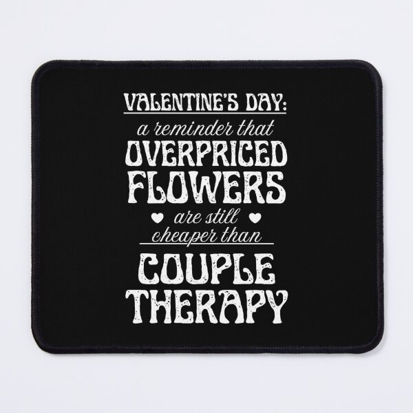 Item preview, Overpriced Flowers and Couple Therapy | Cynic Valentine's Day designed and sold by ObsidianDaz.