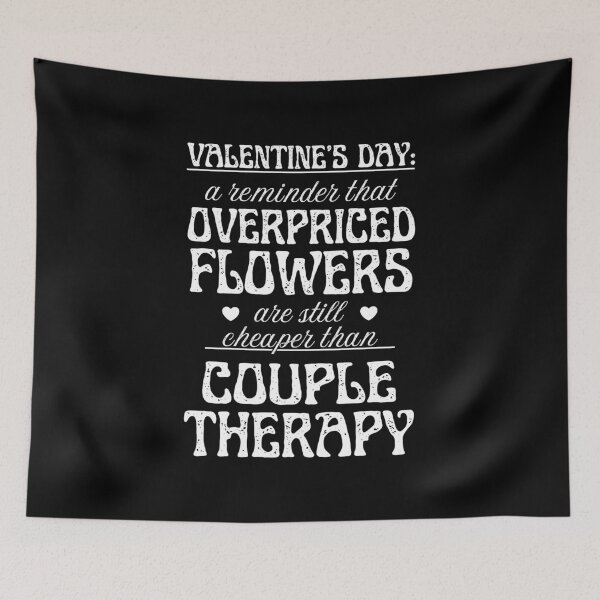 Item preview, Overpriced Flowers and Couple Therapy | Cynic Valentine's Day designed and sold by ObsidianDaz.