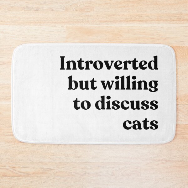 Item preview, Introverted but willing to discuss cats designed and sold by YQvibe Studio.