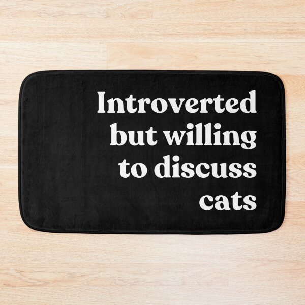 Item preview, Introverted but willing to discuss cats - white text designed and sold by YQvibe Studio.
