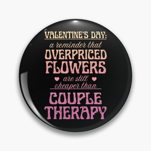 Item preview, Overpriced Flowers and Couple Therapy | Cynic Valentine's Day designed and sold by ObsidianDaz.