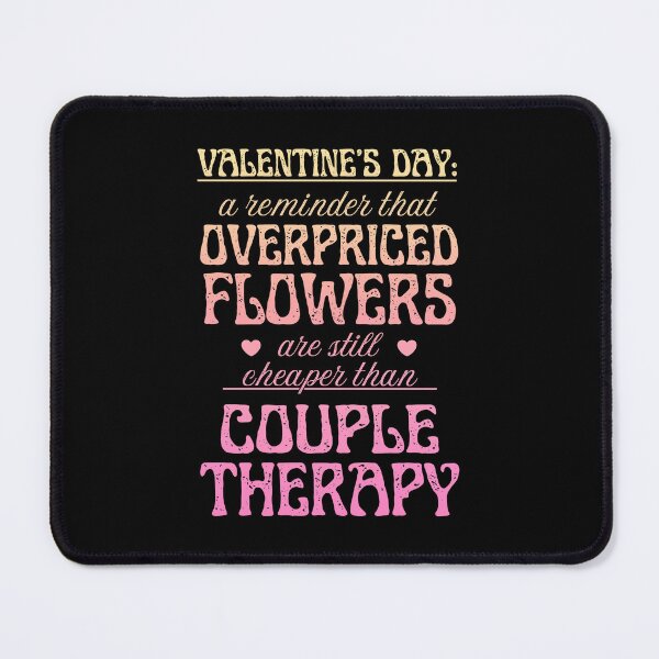 Item preview, Overpriced Flowers and Couple Therapy | Cynic Valentine's Day designed and sold by ObsidianDaz.