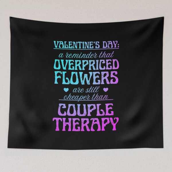 Item preview, Overpriced Flowers and Couple Therapy | Cynic Valentine's Day designed and sold by ObsidianDaz.
