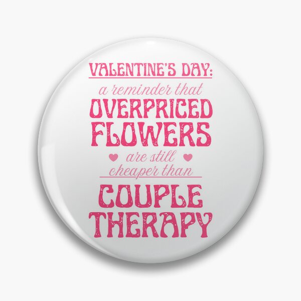 Item preview, Overpriced Flowers and Couple Therapy | Anti-Valentine's designed and sold by ObsidianDaz.