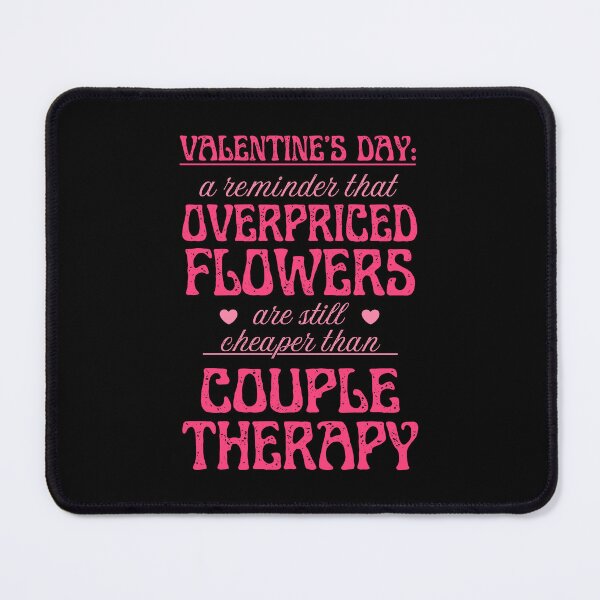Item preview, Overpriced Flowers and Couple Therapy | Cynic Valentine's Day designed and sold by ObsidianDaz.