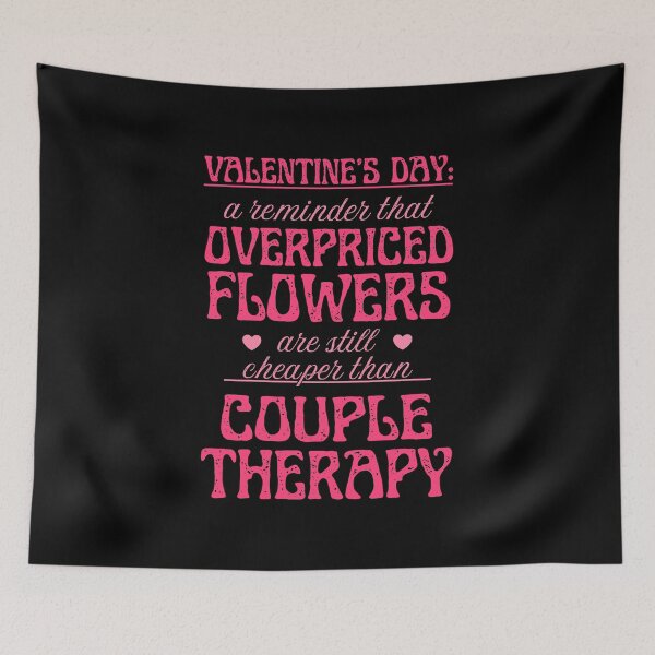 Item preview, Overpriced Flowers and Couple Therapy | Cynic Valentine's Day designed and sold by ObsidianDaz.