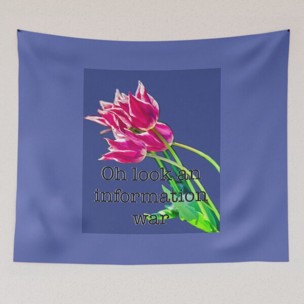 Item preview, Anti fascist, Oh look an information war, flowers blooming  designed and sold by aadventures.