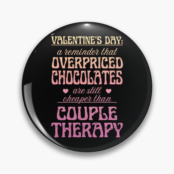 Item preview, Overpriced Chocolate and Couple Therapy | Cynic Valentine's Day designed and sold by ObsidianDaz.
