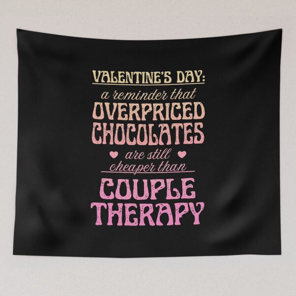 Item preview, Overpriced Chocolate and Couple Therapy | Cynic Valentine's Day designed and sold by ObsidianDaz.