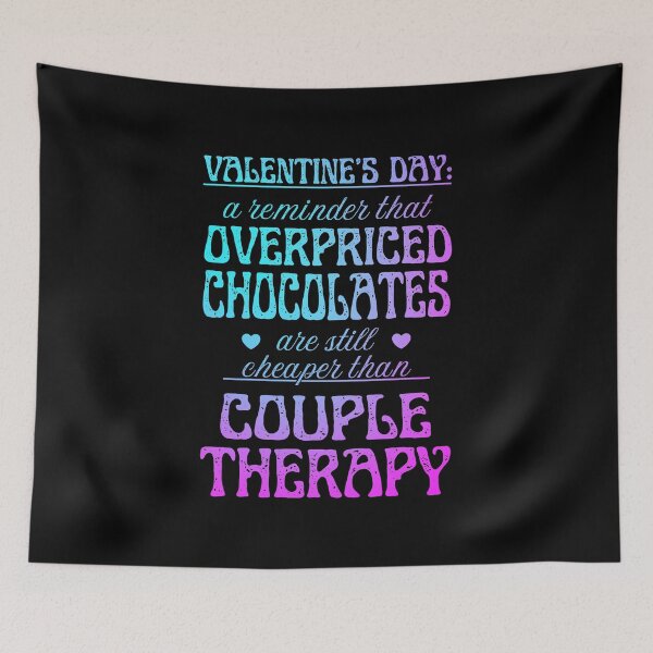 Item preview, Overpriced Chocolate and Couple Therapy | Cynic Valentine's Day designed and sold by ObsidianDaz.