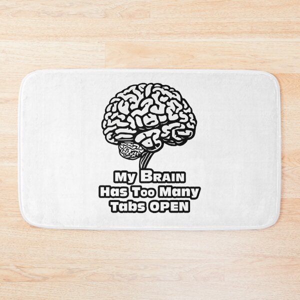 Item preview, My Brain Has Too Many Tabs Open 2 designed and sold by Tom-Johnson.