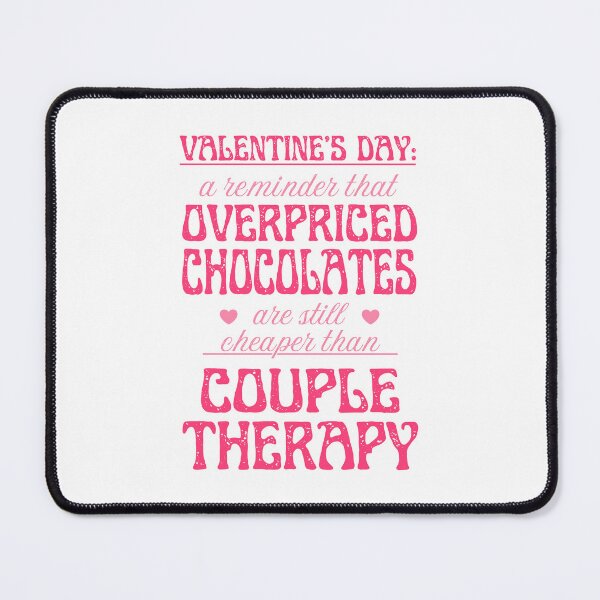 Item preview, Overpriced Chocolate and Couple Therapy | Anti-Valentine's designed and sold by ObsidianDaz.