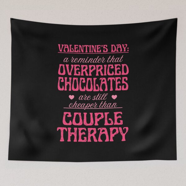 Item preview, Overpriced Chocolate and Couple Therapy | Cynic Valentine's Day designed and sold by ObsidianDaz.