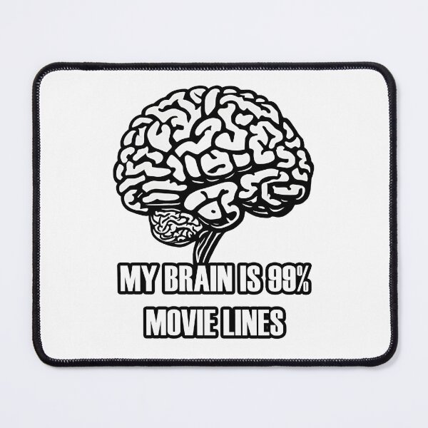 Item preview, My Brain is 99% Movie Lines 1 designed and sold by Tom-Johnson.