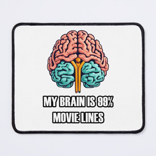 Item preview, My Brain is 99% Movie Lines 3 designed and sold by Tom-Johnson.