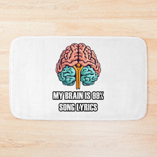 Item preview, My Brain Is 99% Song Lyrics 2 designed and sold by Tom-Johnson.
