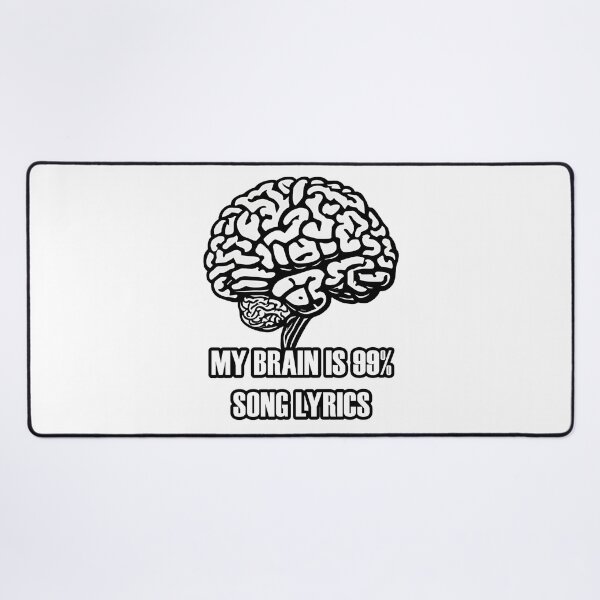 Item preview, My Brain Is 99% Song Lyrics 3 designed and sold by Tom-Johnson.