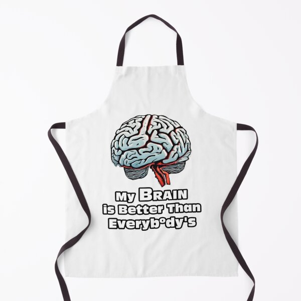 Item preview, My Brain is Better Than Everybody's 2 designed and sold by Tom-Johnson.