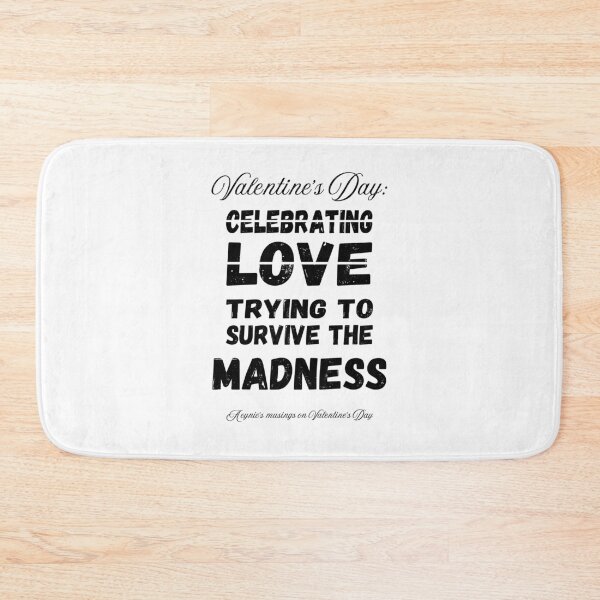 Item preview, Survive The Madness | Cynic Valentine's Day designed and sold by ObsidianDaz.