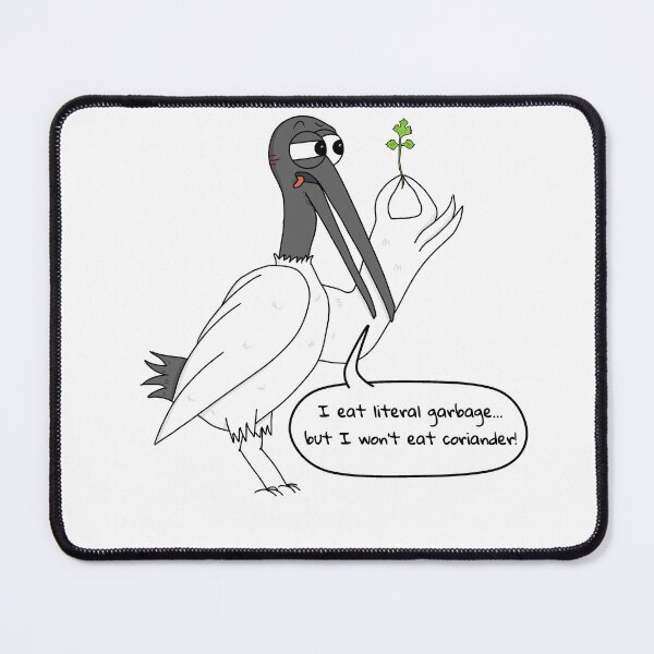 Item preview, Bin Chickens Hate Coriander designed and sold by DumpDaze.