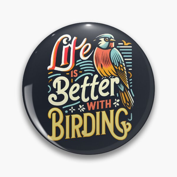 Item preview, Life Is Better with Birding designed and sold by maxmaj.