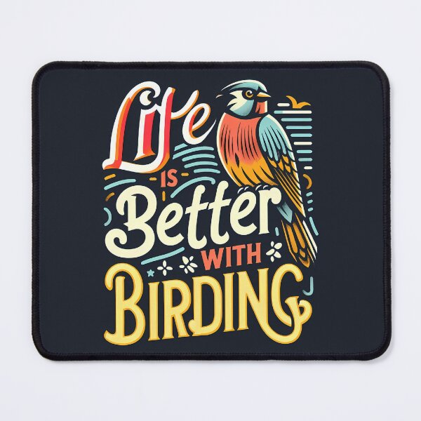 Item preview, Life Is Better with Birding designed and sold by maxmaj.