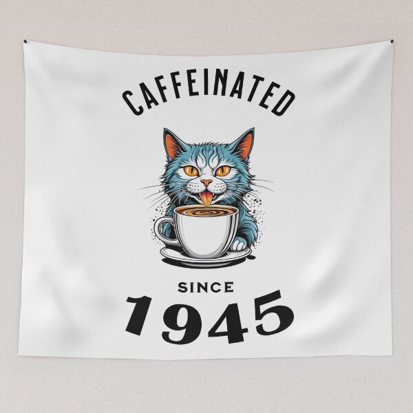 Item preview, Cat Caffeinated Since 1945 designed and sold by LegendaryDesigns.