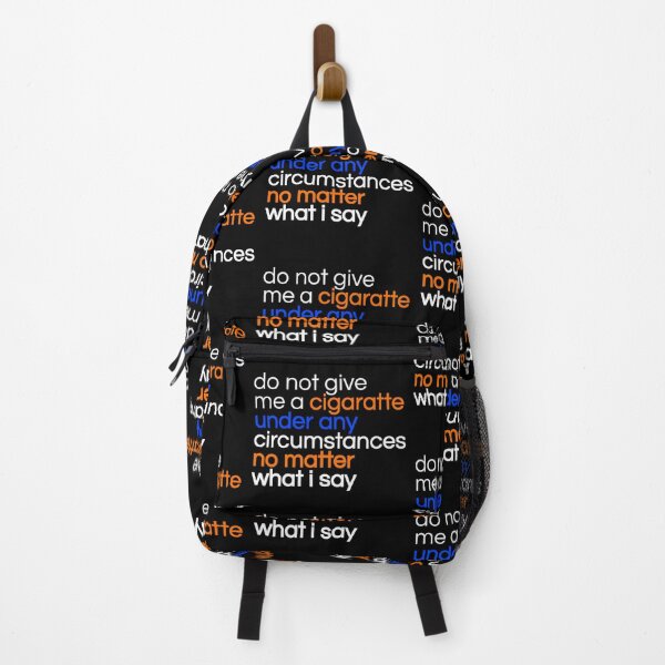Item preview, Do not give me a cigarette under any circumstances no matter what i say designed and sold by TinysKaden.