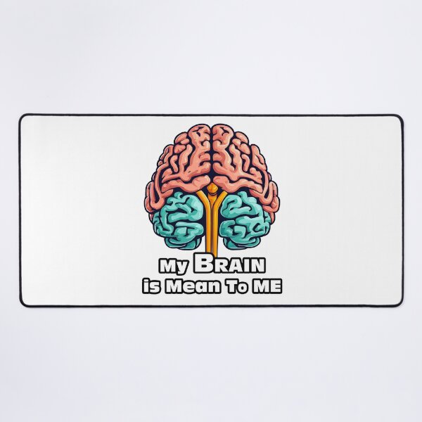 Item preview, My Brain is Mean To Me 1 designed and sold by Tom-Johnson.