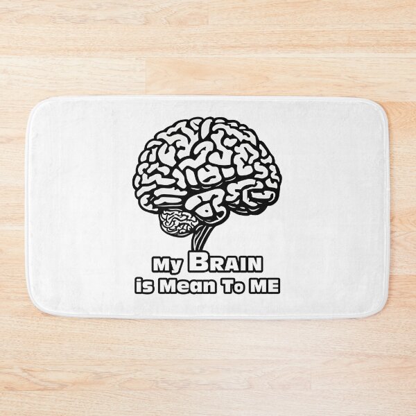 Item preview, My Brain is Mean To Me 2 designed and sold by Tom-Johnson.