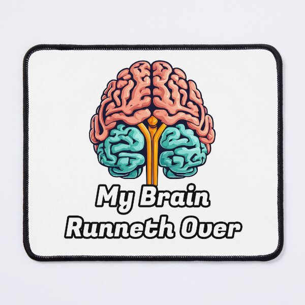 Item preview, My Brain Runneth Over 1 designed and sold by Tom-Johnson.