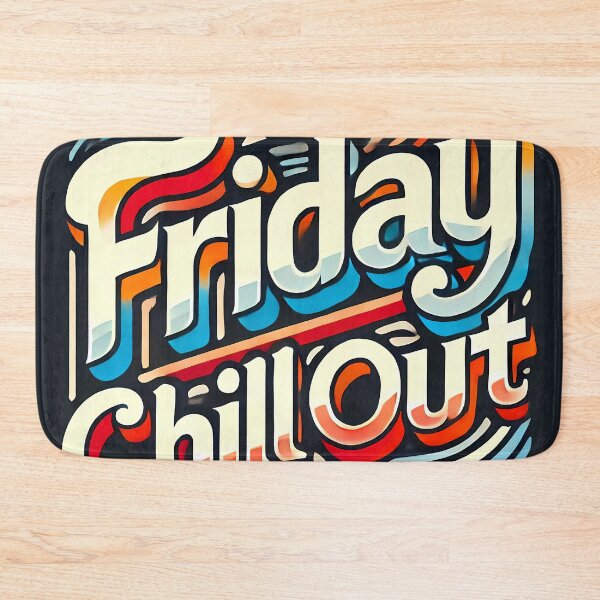 Item preview, It's Friday chill out designed and sold by maxmaj.