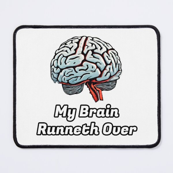 Item preview, My Brain Runneth Over 3 designed and sold by Tom-Johnson.