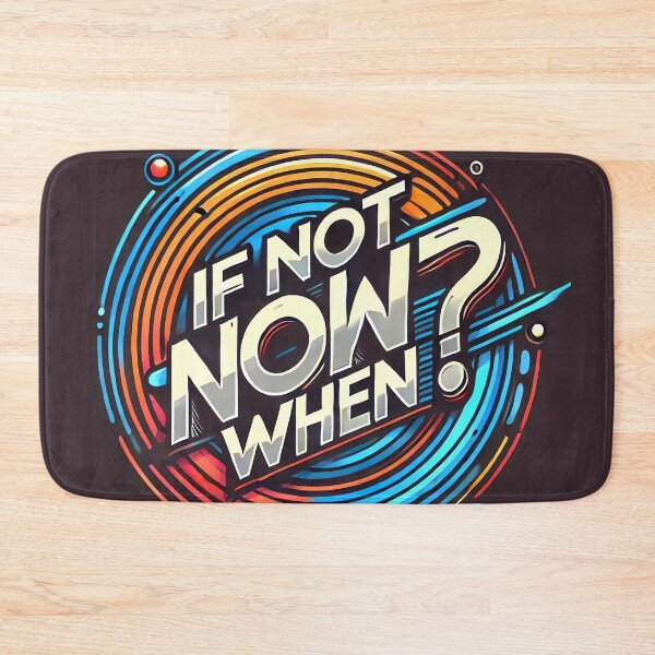 Item preview, If not now when designed and sold by maxmaj.