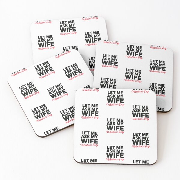 Item preview, Let Me Ask My Wife designed and sold by SignumShop.