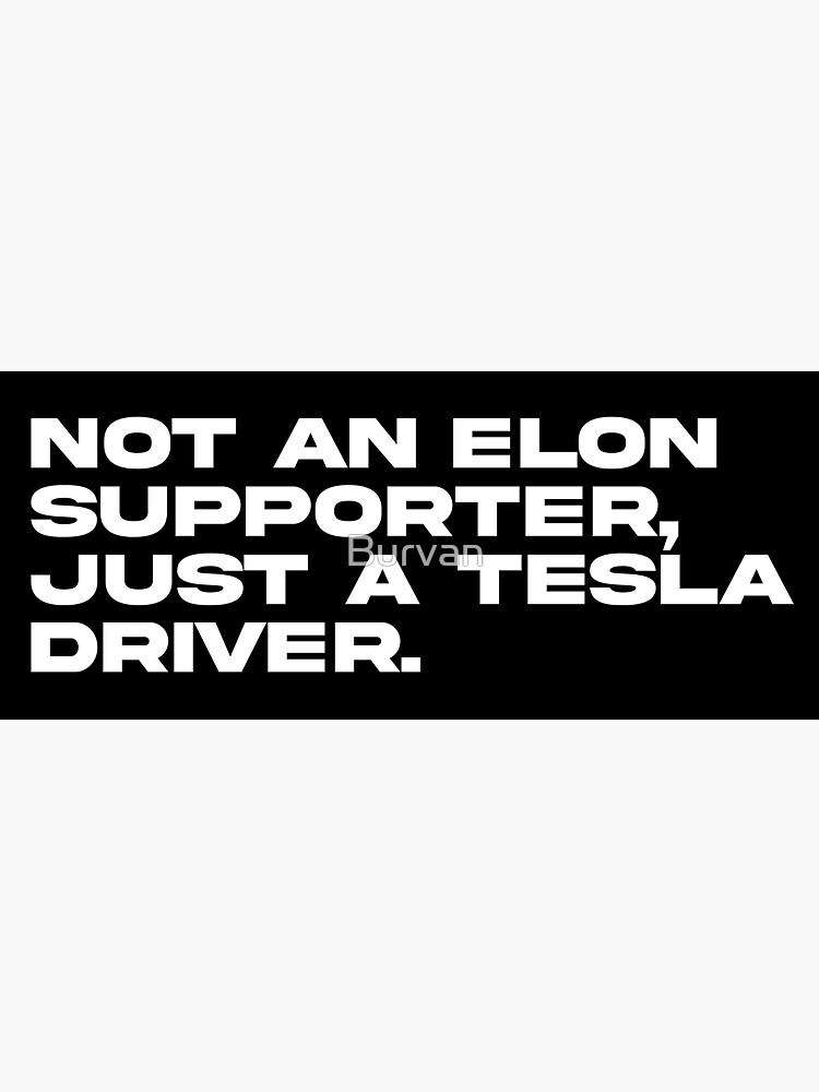 Thumbnail 3 von 3, Sticker, Lustige Anti-Elon-Tesla-Autostoßstange designt und verkauft von Burvan.