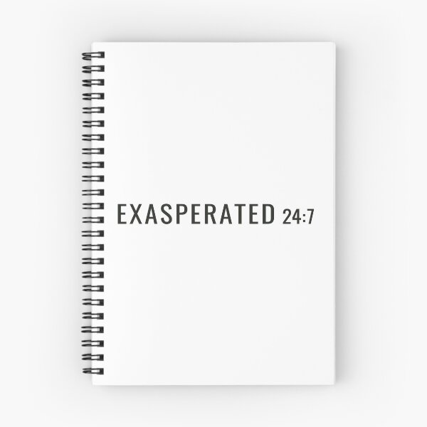 Item preview, Exasperated 24:7 Sarcastic Bible Quote designed and sold by MoePark.