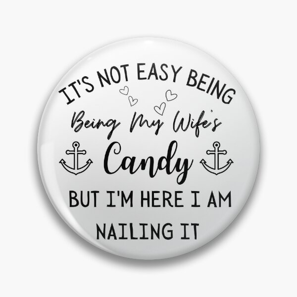 Item preview, Its Not Easy Being My Wife's Cruise Candy But Here I Am  designed and sold by ZACK ART.