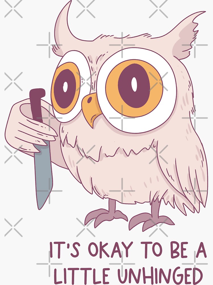 Thumbnail 3 of 3, Sticker, Cute Owl with Knife - It’s Okay to Be a Little Unhinged designed and sold by jess1586.